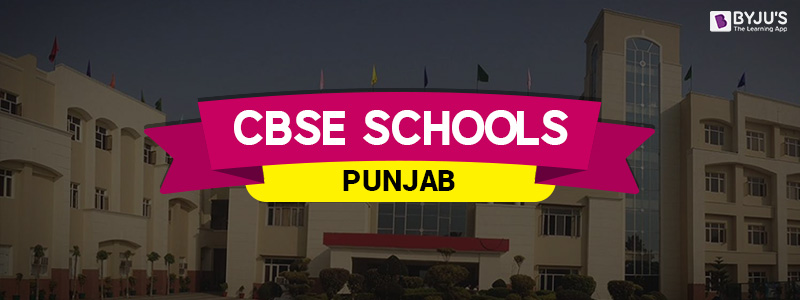 Cbse Schools In Punjab List Of Cbse Affiliated Schools In Punjab