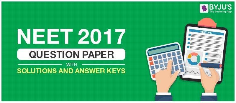 NEET 2017 Question Paper