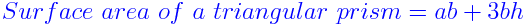 Surface Area of a Triangular Prism Formula Surface Area of a Triangular Prism Formula