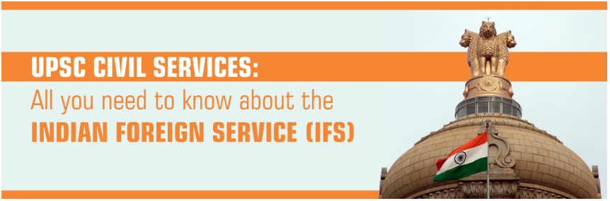 Indian Foreign Service (IFS) - 1