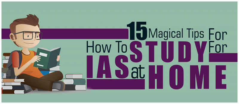 15 magical tips for how to study ias at home