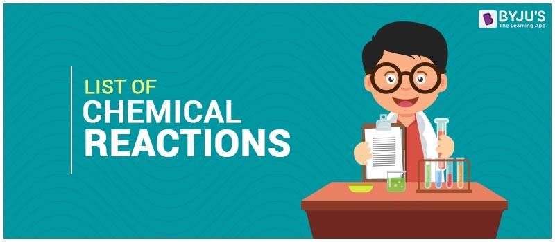 List Of Chemical Reactions Chemical Equations Formulas