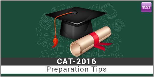 Preparation Tips For CAT 2016