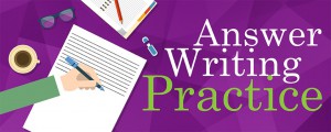 Answer Writing Practice IAS Exam