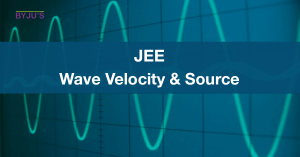 JEE Wave Velocity & Source