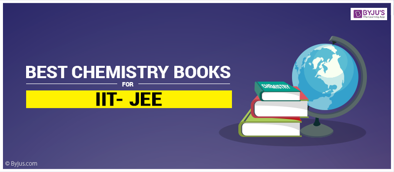 Best Chemistry Books for IIT JEE