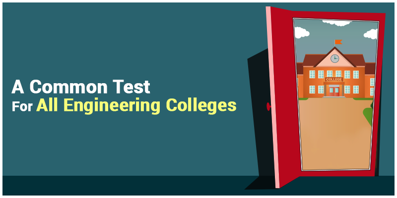 Common Test For All Engineering Colleges