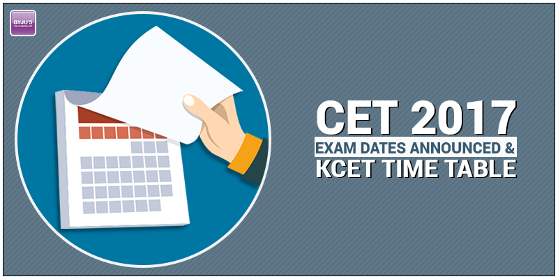 CET 2017 Exam Dates Check KCET Time Table CET Important