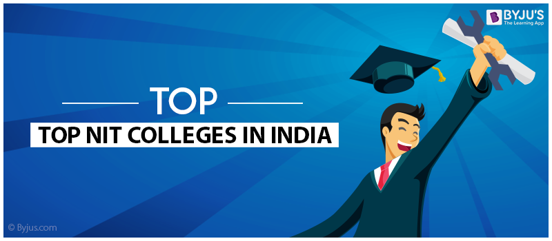 Top NIT Colleges Top NIT Colleges