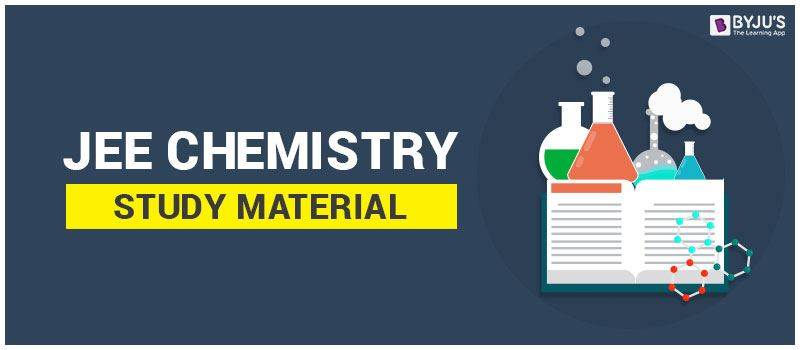 IIT JEE Chemistry Study Material