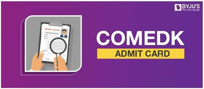 COMEDK Admit Card 