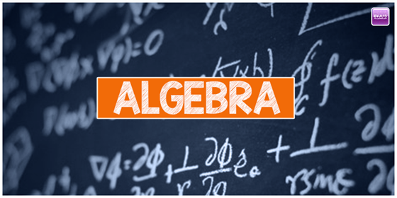 Algebra (Definition, Basics, Branches, Facts, Examples)