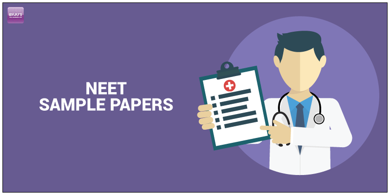 Latest NEET Sample Papers 2023: Free downloadable PDF with Answer Key ...