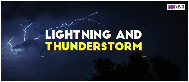 Thunderstorms and Lightning