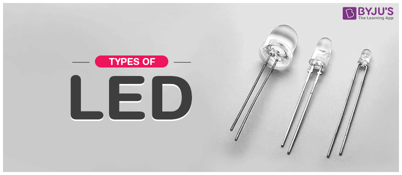 What Are The Different Types Of LED? - Practical Application