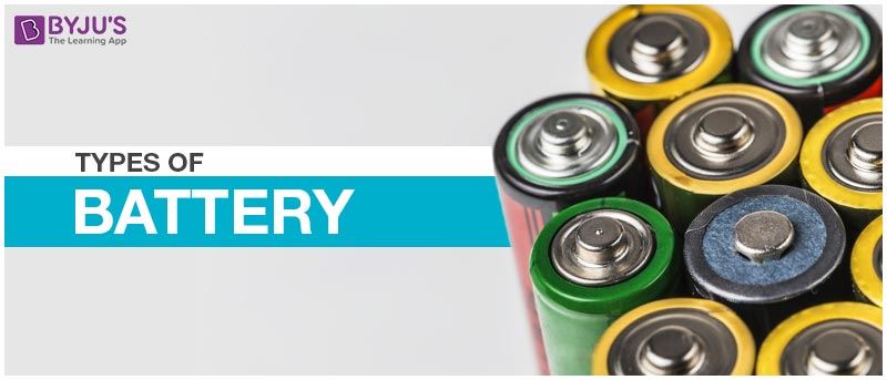 Types of Battery