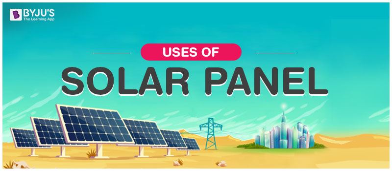 Uses of Solar Panel