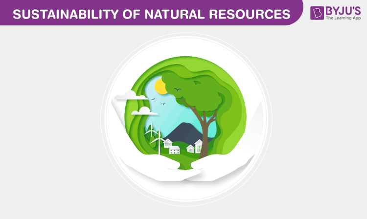 Sustainability of Natural Resources