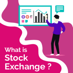 What is the Stock Exchange?