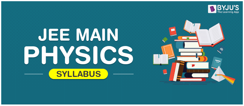 JEE Main Physics Syllabus