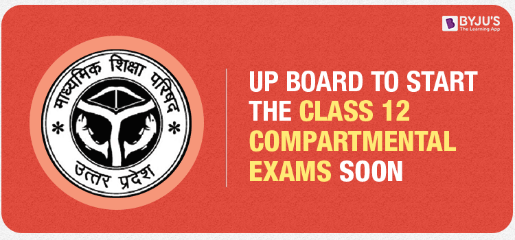 UP Board Class 12 Compartmental Exams Soon 