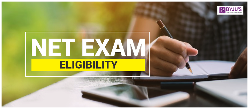 NET Exam Eligibility