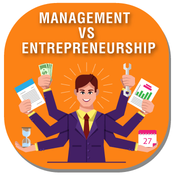 Management vs Entrepreneurship