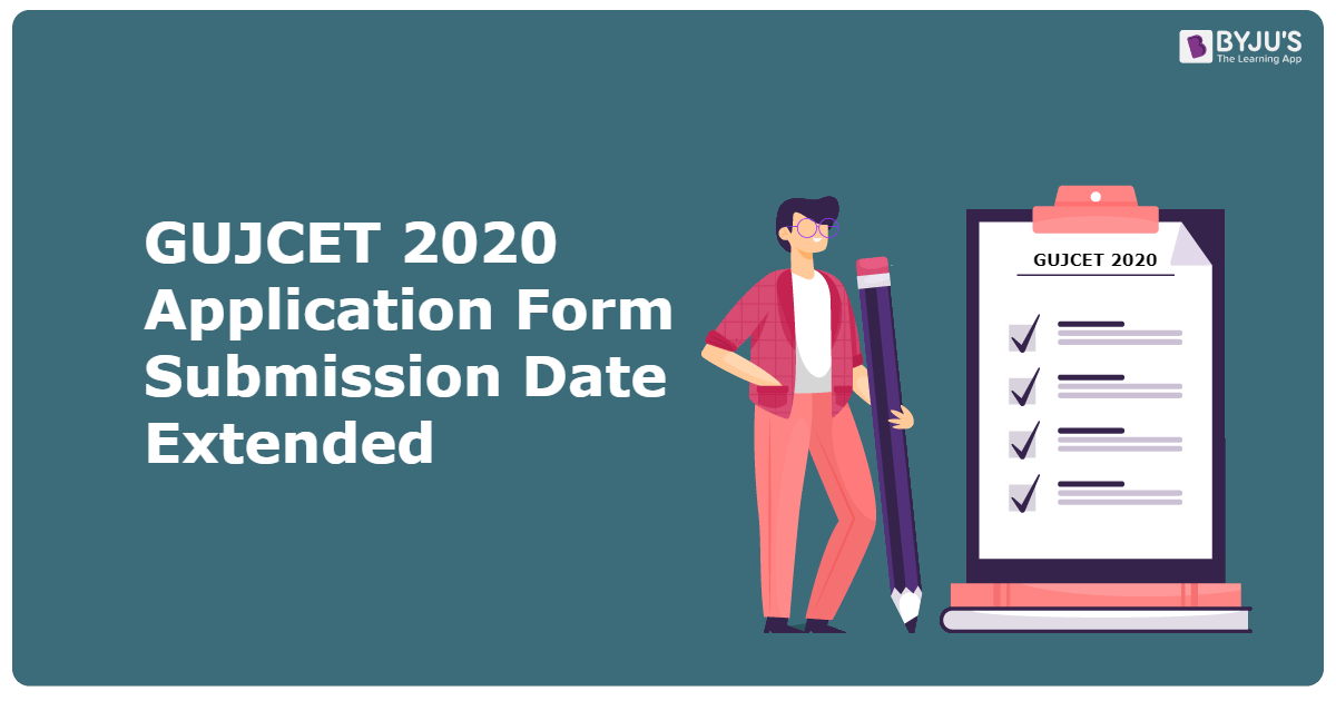 GUJCET 2020 Application Form Submission Date Extended