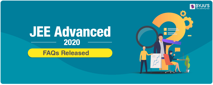 jee advanced 2020 faq released