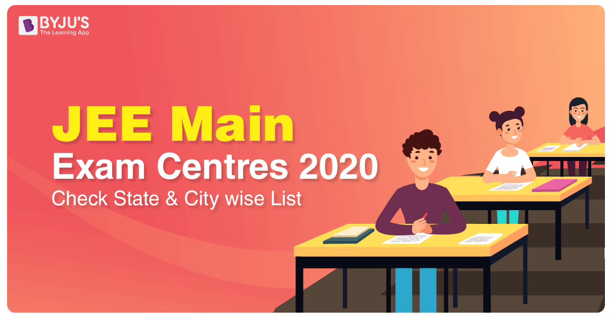 JEE Main 2020 Exam Centres - April Session