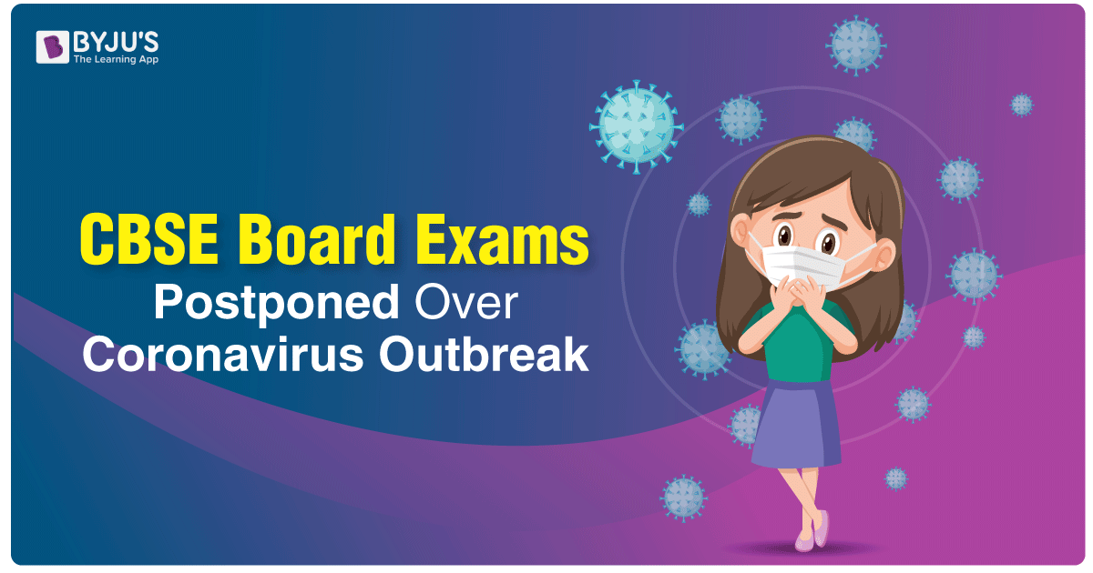 CBSE Board Exams Postponed Over Coronavirus Outbreak