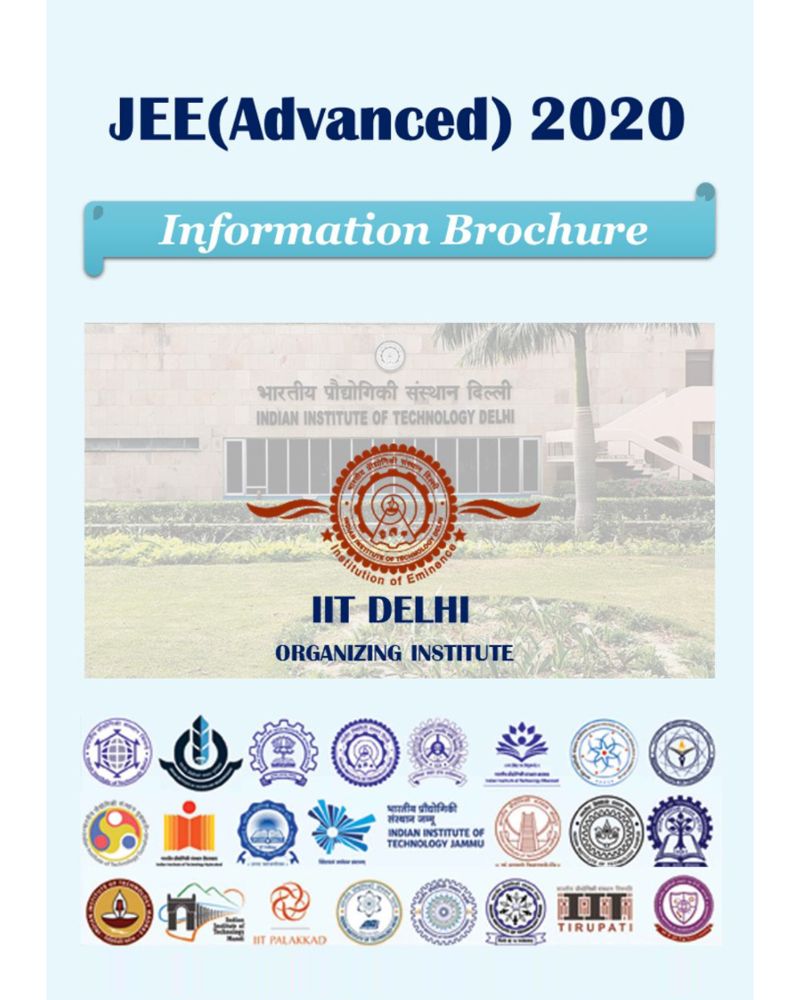 JEE Advanced 2020 Information Brochure Released by IIT Delhi