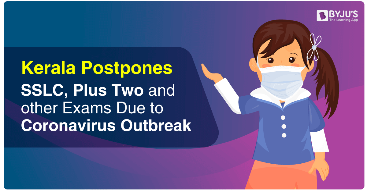 Kerala Postpones SSLC, Plus Two and other Exams Due to Coronavirus Outbreak