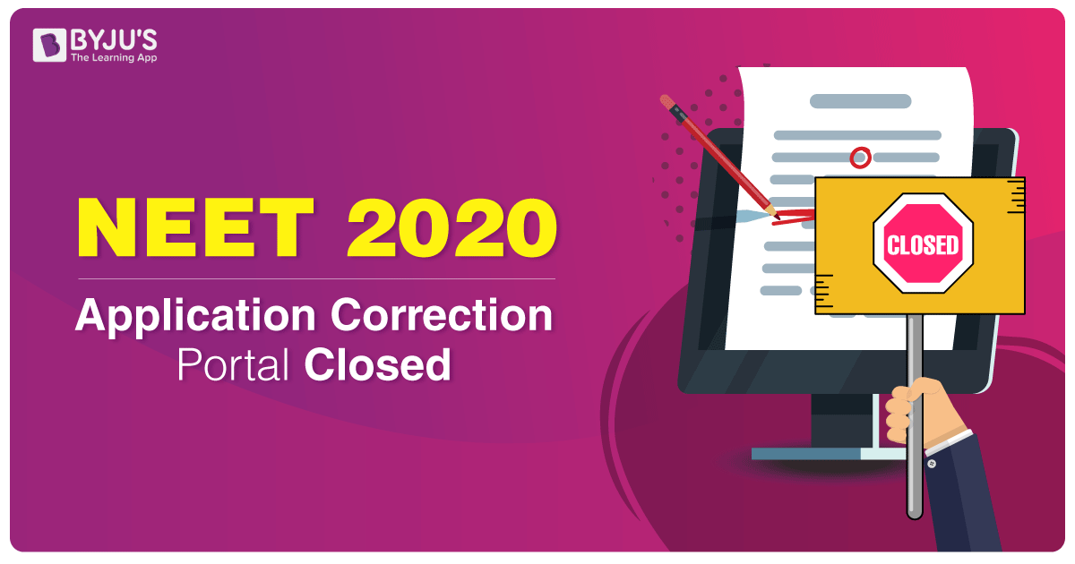 NEET 2020 Application Correction Portal Closed