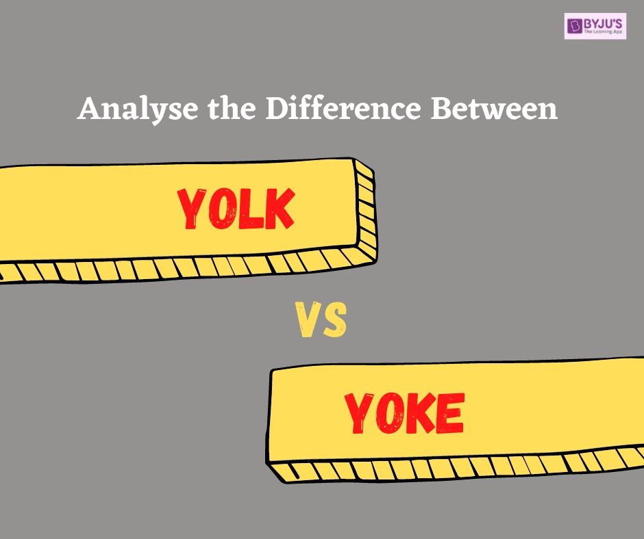 Yolk Vs Yoke Difference