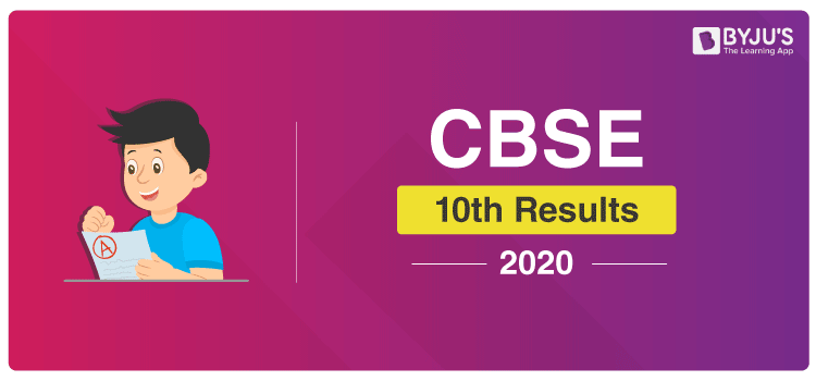 CBSE Class 10 Result Declared on 15th July 2020