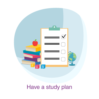 have a study plan