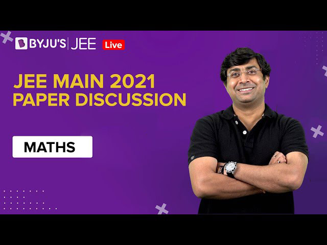 JEE Main 2021 LIVE Maths Paper Solutions 24-Feb Shift-1