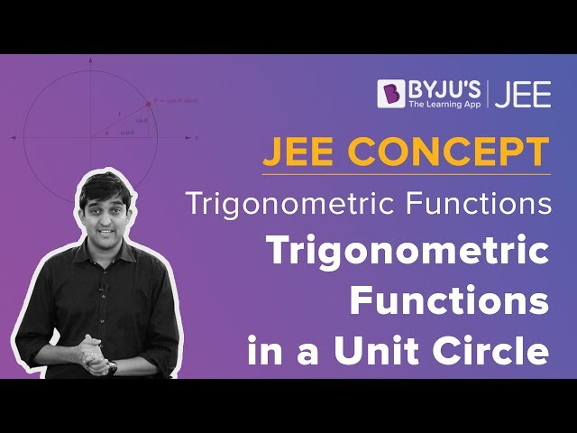 Trigonometric Functions in a Unit Circle