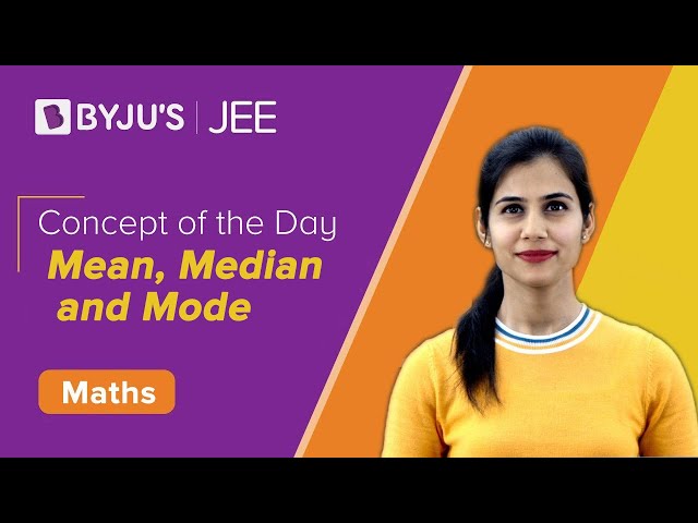 Mean Median and Mode