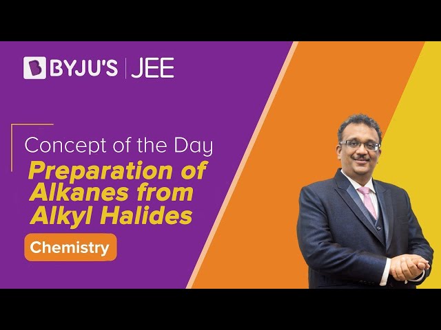 Preparation of Alkanes from Alkyl Halides