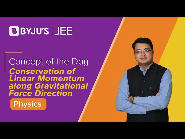 Conservation of Linear Momentum along Gravitational Force Direction 