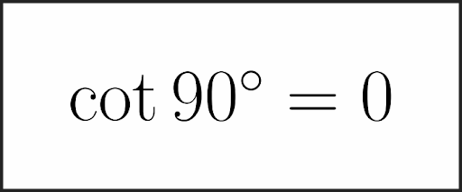 Cot 90 Cot 90 Degrees Value Of Cot 90 Degrees