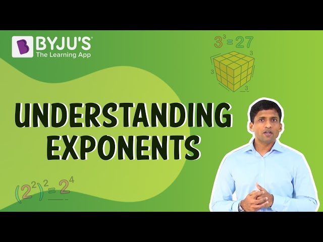 Exponent - Definition, Formulas, Laws of Exponents, Examples