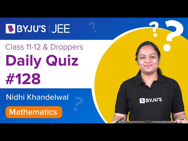 Daily Quiz 128 Maths BYJUS