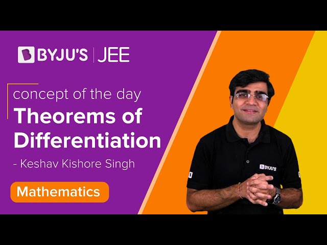 Theorems of Differentiation