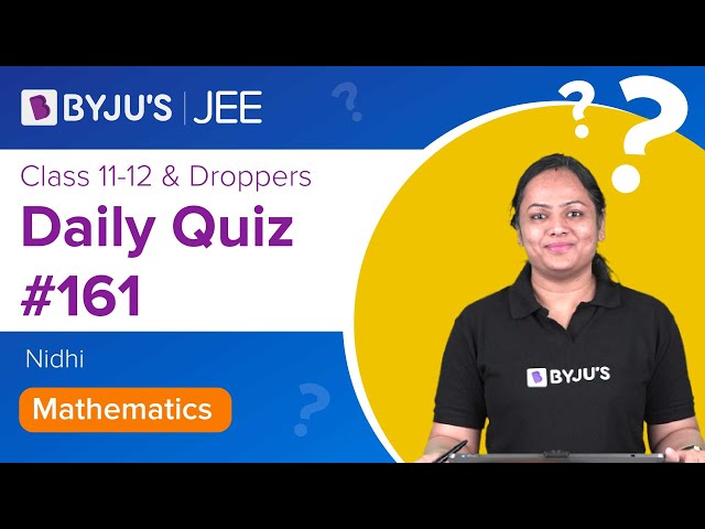 Daily Quiz 161 Maths BYJUS