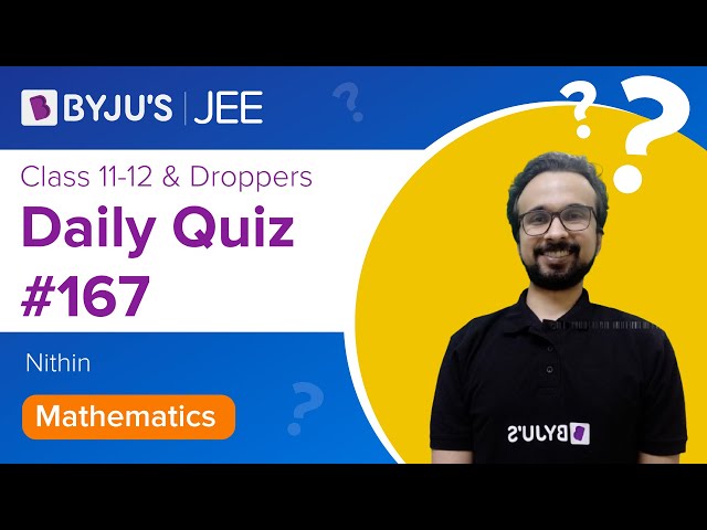 Daily Quiz 167 Maths BYJUS