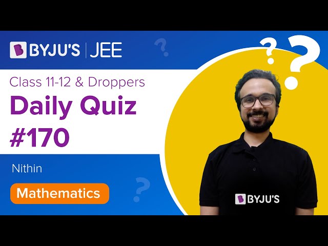 Daily Quiz 170 Maths BYJUS