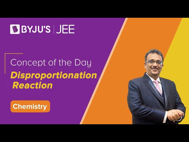 Disproportionation Reaction